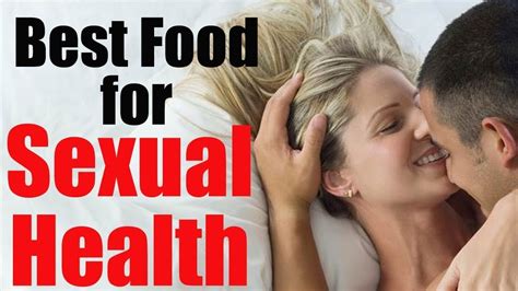 The Better Sex Diet Eat These Foods To Perform Better In Bed Youtube