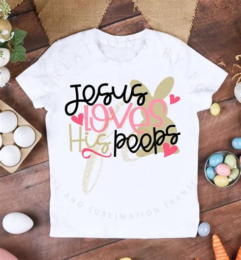 Jesus Loves His Peeps Easter 2019 Toddler And Youth Crew Neck Etsy