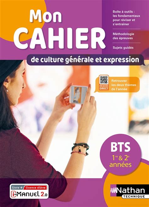 Mon Cahier de culture générale et expression Français BTS re et e années Ed