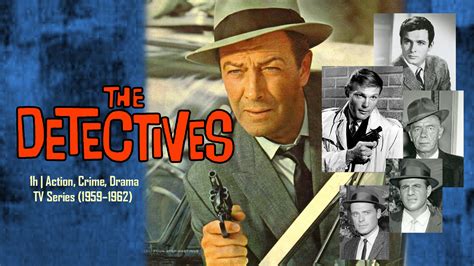 The Detectives Starring Robert Taylor Série Tv De 1959 Télérama