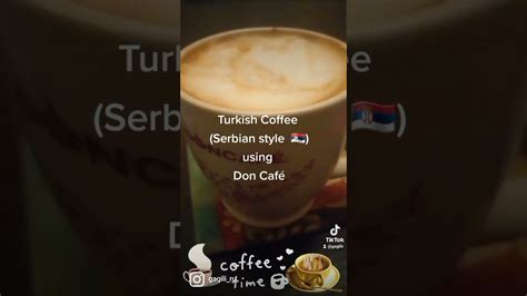 Turska Kafa Or Turkish Coffee Serbian Style Doncafe Kafa Coffee
