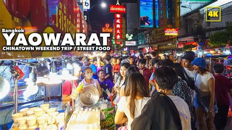 Chinatownbangkok Yaowarat Street Food Weekend Tripjune 2023 Youtube