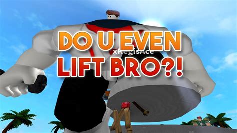 Do U Even Lift Bro Roblox Weight Lifting Simulator 2