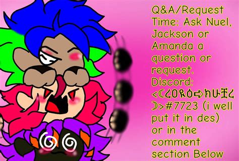 Qanda Request Time By Xxlordnuelxx On Deviantart