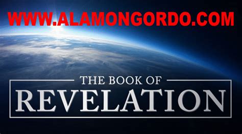 The Book Of Revelation Alamongordo Prophecies 2020