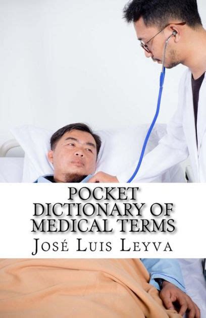 Pocket Dictionary Of Medical Terms English Spanish Medical Terms By
