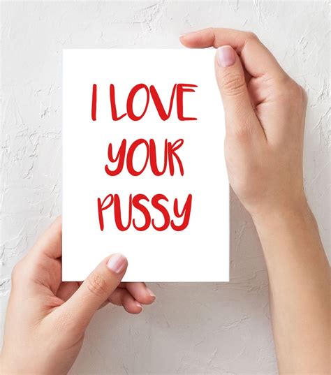 I Love Your Pussy Sexual Valentines Card Sex Card Rude Valentines