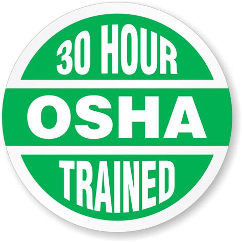 30 Hour Osha Trained Hard Hat Decals Signs Sku Hh 0498