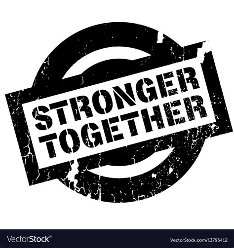 Stronger Together Rubber Stamp Royalty Free Vector Image