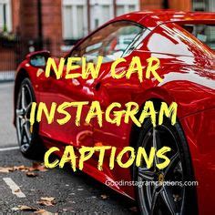 Discover and share car guy quotes. new-car-instagram-captions | Instagram Captions ...