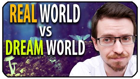 5 Differences Between The Dream World And Real World Youtube