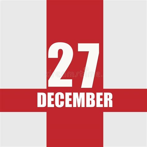 December 27 27th Day Of Month Calendar Datewhite Numbers And Text On