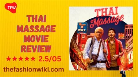 thai massage movie review a universal remedy to cure erectile dysfunction