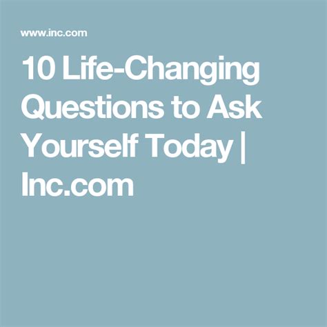 10 Life Changing Questions To Ask Yourself Today Life Changes
