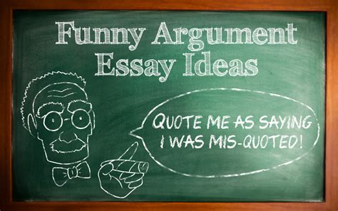 100 Funny Argumentative Essay Topic Ideas Owlcation