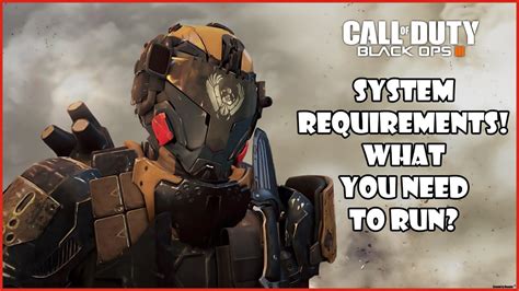 Compare the system requirements with a configuration added by you. Black Ops 3 System Requirements - YouTube