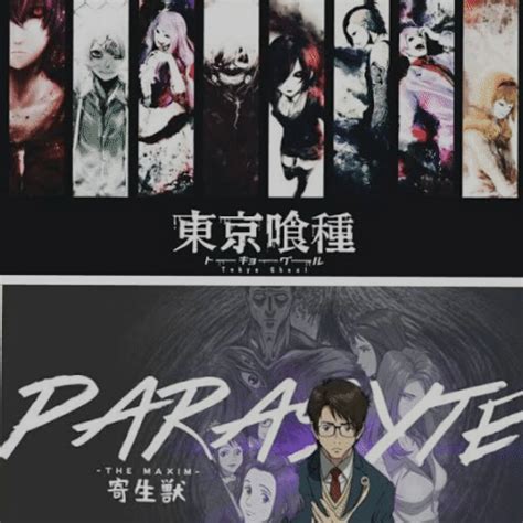 Tokyo Ghoul Vs Parasyte The Maxim Anime Amino