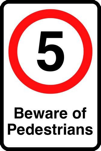5mph Beware Of Pedestrians Sign Ssp Print Factory