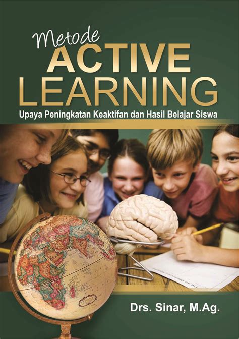 Buku Metode Active Learning Upaya Peningkatan Keaktifan Dan Hasil