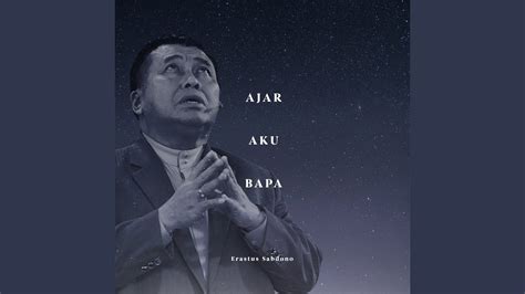 Bapa kami yang di surga, betapa engkau mulia. Bapa Kami Yang Di Surga (feat. Wishnu Dewanta Orchestra ...