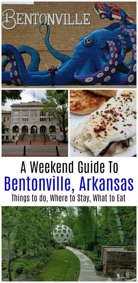 A Weekend Guide To Bentonville Arkansas Dallas Socials Arkansas