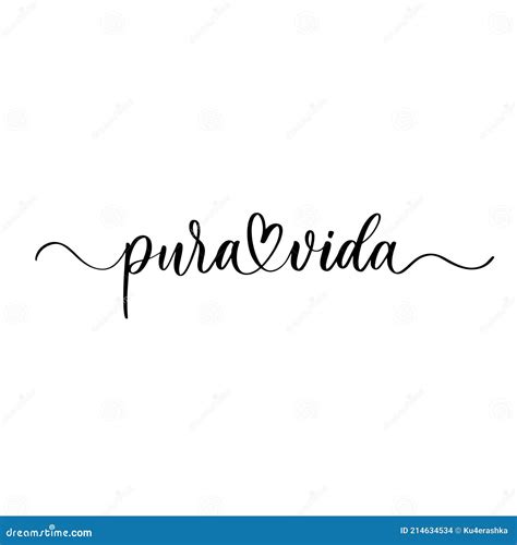 Pura Vida Lettering Translation From Spanish Pure Life Stock Vector
