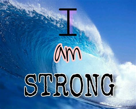 I Am Strong Strong Beautiful I Am Strong Affirmations Quotes