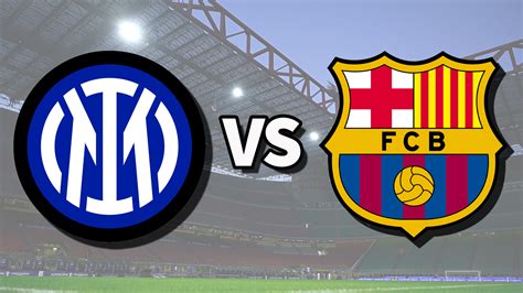 Inter Milan Vs Barcelona Live Stream How To Watch Champions League Match Online Lineups Tom