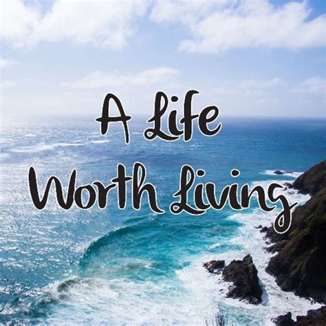 What makes life worth living? A Life Worth Living - July 16th, 2017 - AULC Ministries