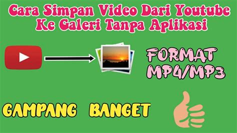 Cara Simpan Video Dari Youtube Tanpa Aplikasi - YouTube