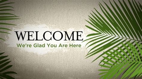 Palm Sunday Welcome Still 4thought Media Sermonspice