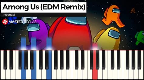 Among Us Edm Remix Moondai Piano Tutorial Youtube