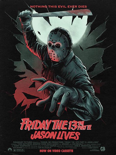 Friday The 13th Part Vi Jason Lives By Casey Booth Home Of The