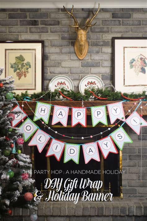 Free printable banner letters free banner printable alphabet diy banner burlap banners fabric banners banner template do it yourself inspiration creative inspiration. DIY Holiday Gift Wrap Ideas and Banners