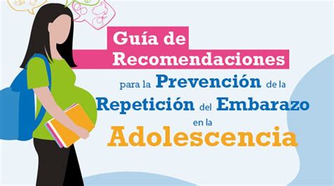 Nueva Guía Prevención Repetición Embarazo Adolescente Sogia