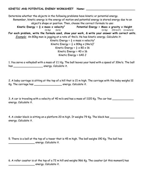 It is a classic work energy theorem problems involving. KINETIC AND POTENTIAL ENERGY WORKSHEET Name