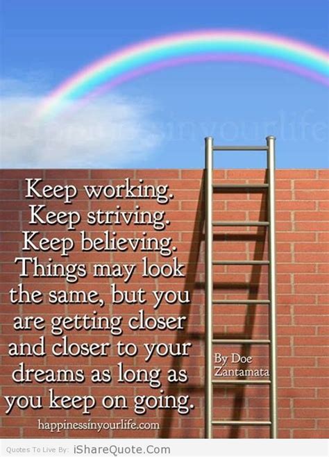 Keep Striving Quotes Quotesgram
