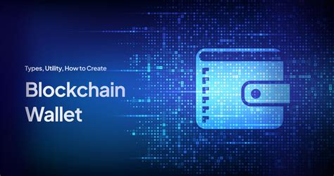 What Is A Blockchain Wallet All You Need To Know