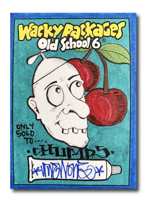 Wacky Packages Old School Series 6 Os6olds6 Sketch Card Chumps