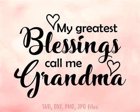 My Greatest Blessings Call Me Grandma Svg Grandma Svg Etsy