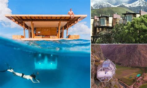 The Worlds Most Unusual Places To Stay Revealed Daily Mail Online