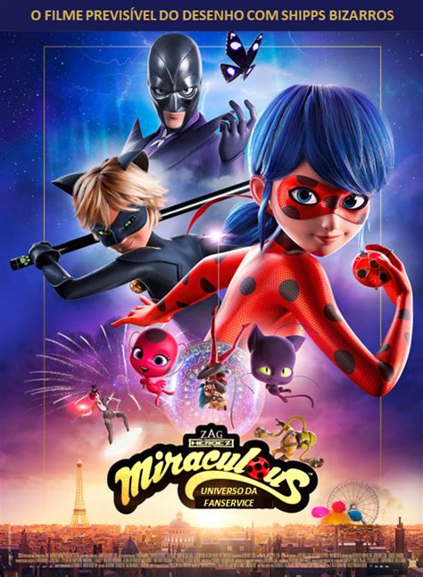 Miraculous As Aventuras De Ladybug O Filme Desciclopédia