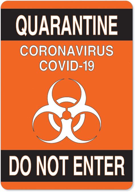Osha Notice Sign Quarantine Do Not Enter 2 Peel And