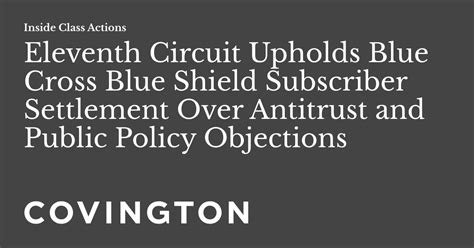 Eleventh Circuit Upholds Blue Cross Blue Shield Subscriber Settlement