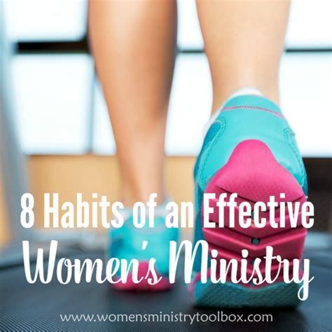 Habits Of An Effective Women S Ministry Women S Ministry Toolbox Womens Ministry