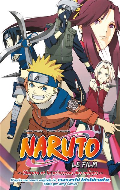 Naruto Naruto Et La Princesse Des Neiges Masashi Kishimoto Broché
