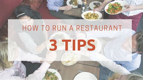 Top 3 Tips For How To Run A Restaurant Restaurant Systems Pro