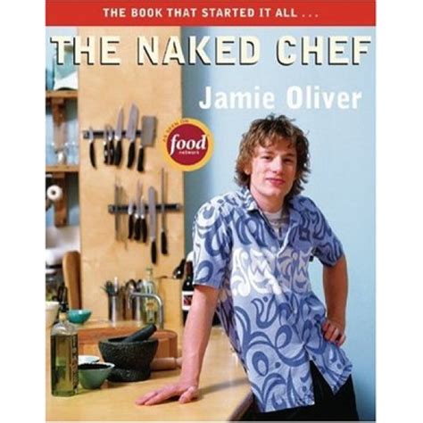 Jamie Oliver Der Naked Chef Aus Gro Britannien Bekocht Hot Sex Picture