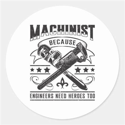 Machinist Cnc Machinist Machine Job Funny T Classic Round Sticker