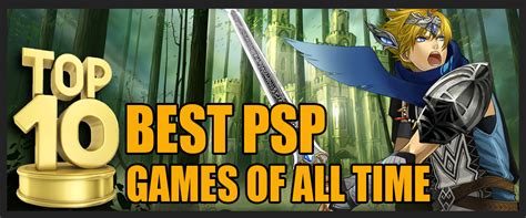 Top 10 Best Psp Games Of All Time Hubpages